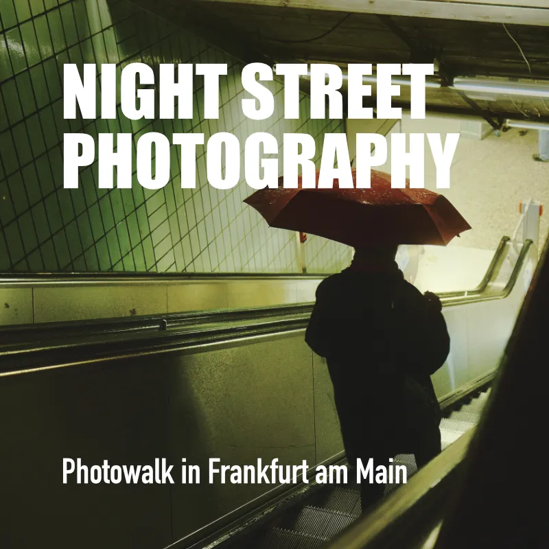 Night Streetphotography Fotowalk - Frankfurt am Main